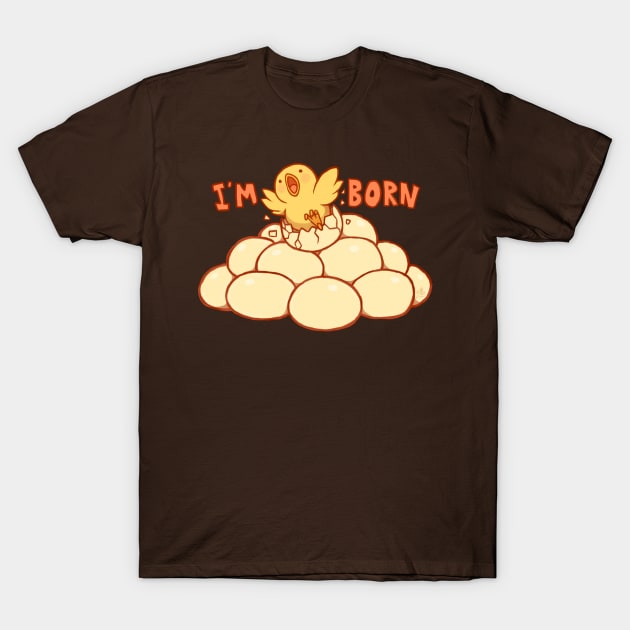 I'm born T-Shirt by RySpirit